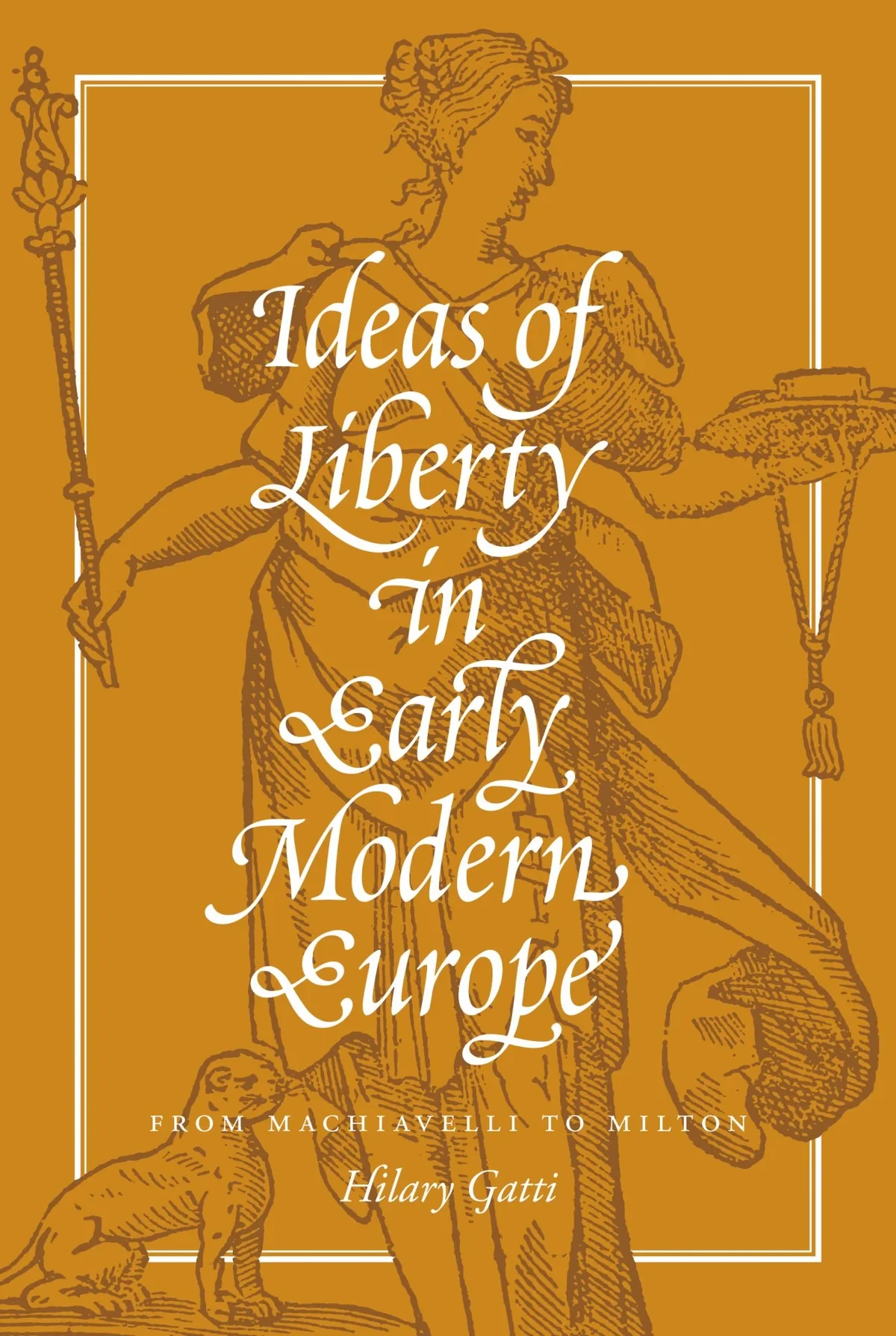 Ideas de libertad en la Europa moderna temprana