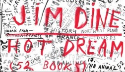 Jim Dine: Sueño caliente