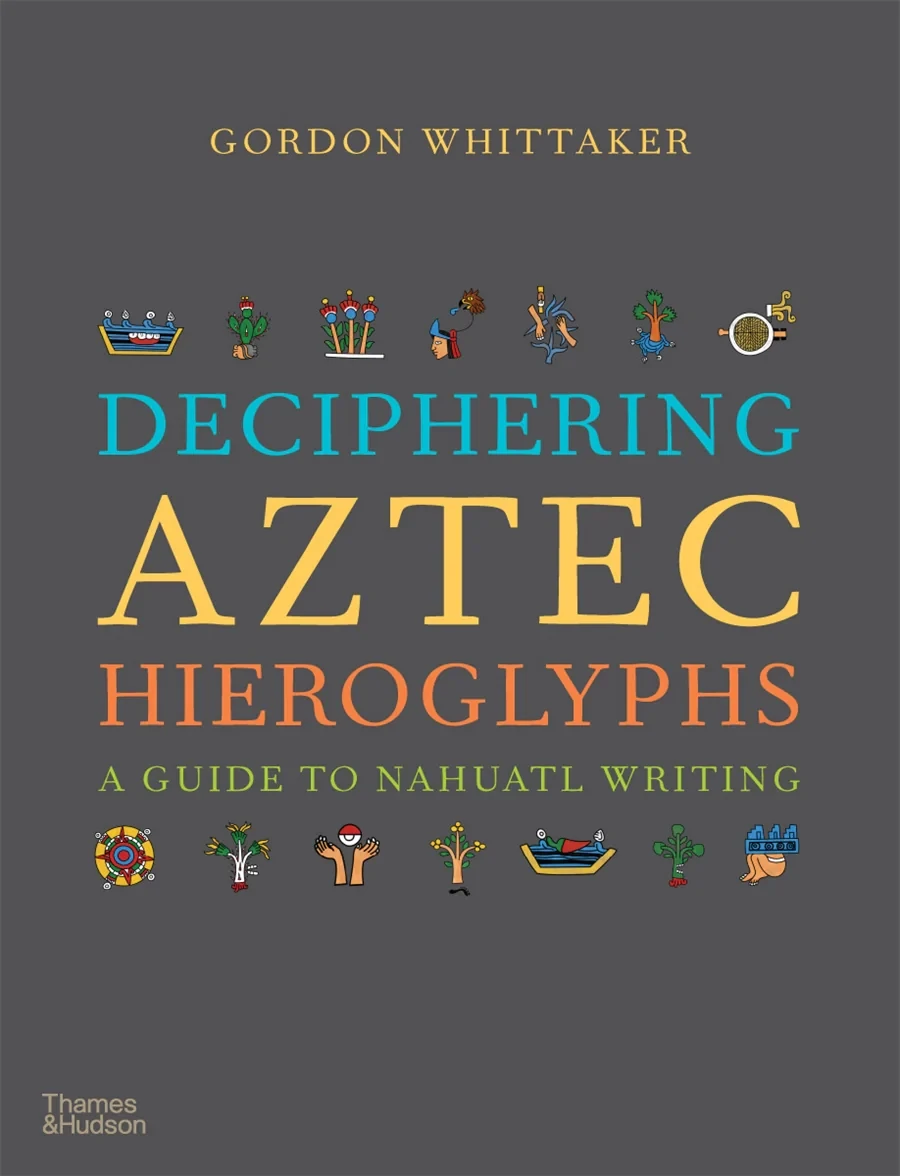Descifrando los jeroglíficos aztecas