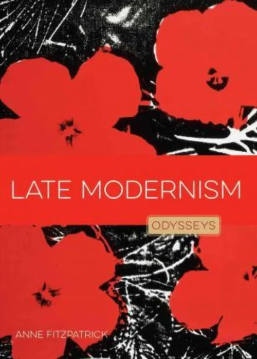 Modernismo tardío: odiseas en el arte