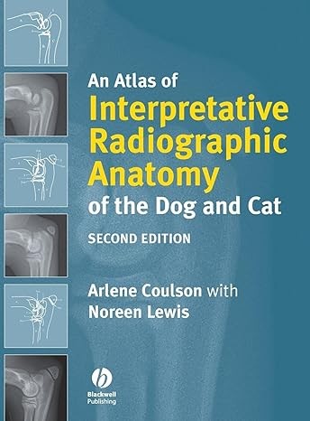 Atlas de anatomía radiográfica interpretativa del perro y el gato