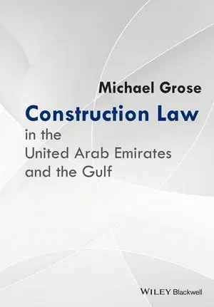 Derecho de la construcción en los Emiratos Árabes Unidos y el Golfo