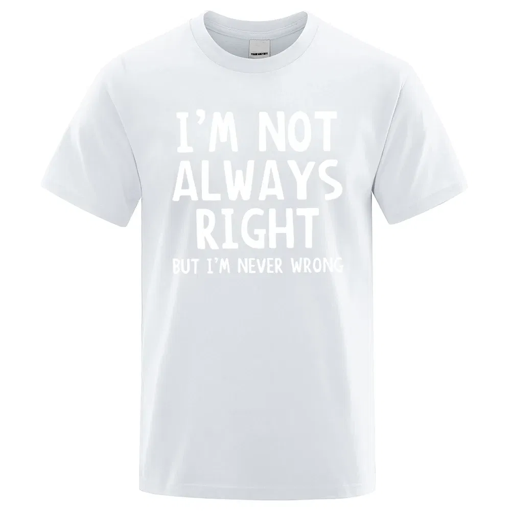 Color: army green, Size: L - I'M Not Always Right Letter Male T-Shirt High Quality T Shirts Summer Oversized Short Sleeve Clothes Cotton Loose Street Tops