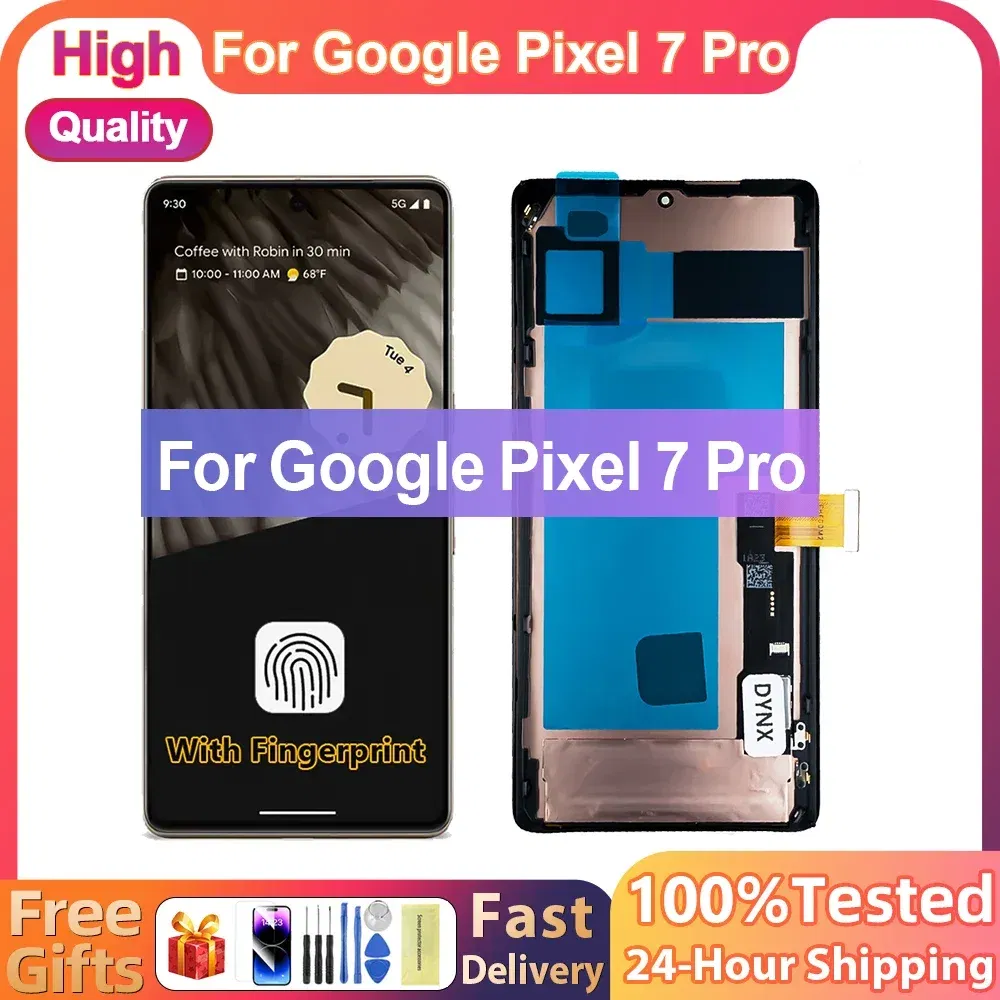 To 6.7''Super AMOLED For Google Pixel 7 Pro Lcd Display Digital Touch Screen Replacement For Google Pixel7 Pro GP4BC GE2AE
