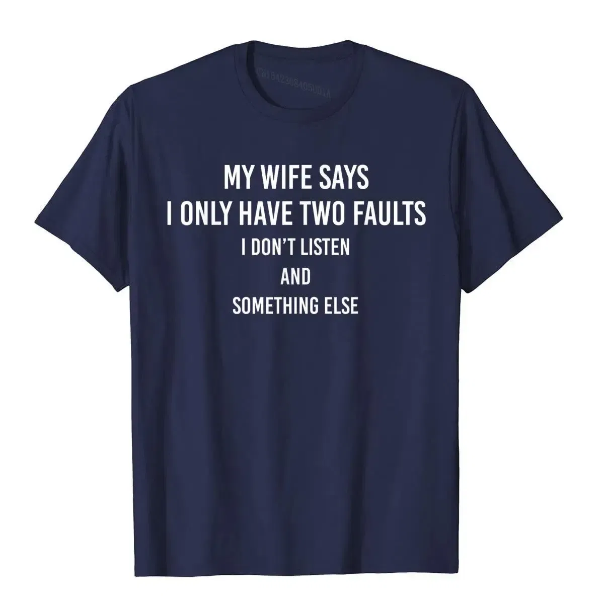 Color: Lavender, Size: XL - My Wife Says I Only Have Two Faults Funny Husband Men Gift T-Shirt T Shirts Funny Funky Cotton Tops & Tees High Street For Male