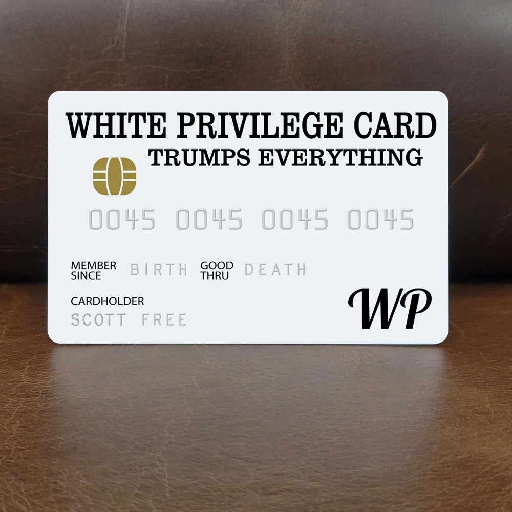 The White Privilege Card