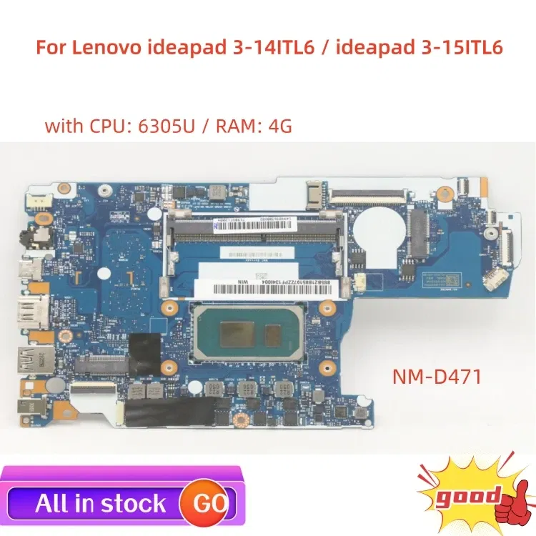 Lot NM-D471 For Lenovo ideapad 3-14ITL6 / ideapad 3-15ITL6 laptop motherboard with Model CPU 6305U DDR4 RAM 4G 100% test work