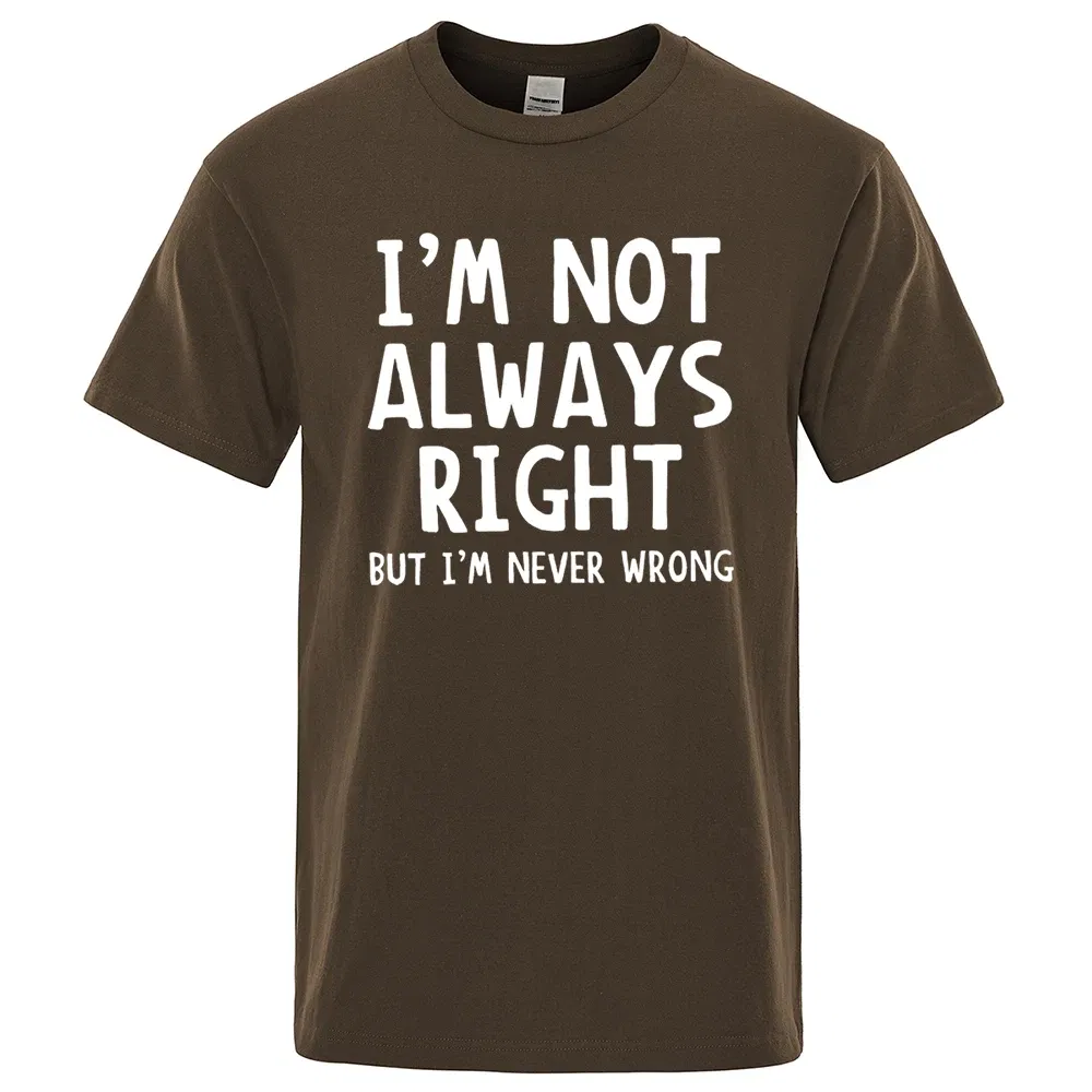 Color: Beige, Size: L - I'M Not Always Right Letter Male T-Shirt High Quality T Shirts Summer Oversized Short Sleeve Clothes Cotton Loose Street Tops