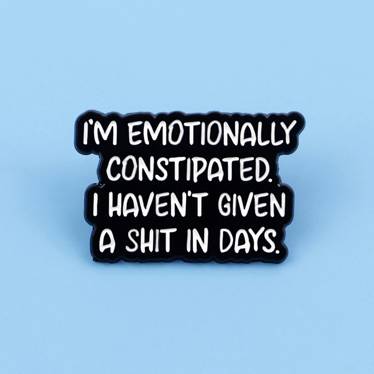 I'M Enamel Pin Funny Quotes Brooch Pines Lapel Pins Badge on Backpack Clothing Accessories Fashion Jewelry Friends Gifts