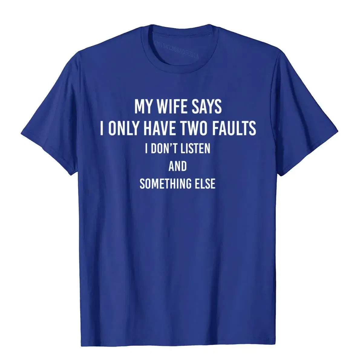 Color: black, Size: XXL - My Wife Says I Only Have Two Faults Funny Husband Men Gift T-Shirt T Shirts Funny Funky Cotton Tops & Tees High Street For Male