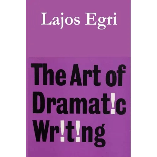 The Art of Dramatic Writing - Paperback