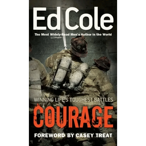 Courage: Winning Life's Toughest Battles - Paperback