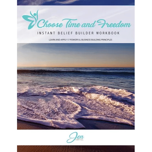 Choose Time and Freedom - Instant Belief Builder Workbook - Paperback