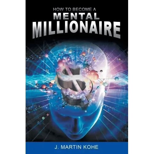 How to Become a Mental Millionaire - Paperback