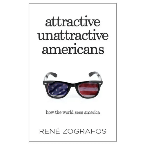 Attractive Unattractive Americans: How The World Sees America - Paperback