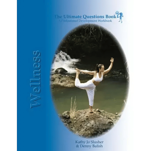 The Ultimate Questions Book - Wellness: A Coach's Guide to Unlock Client Potential - Paperback