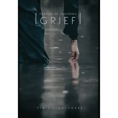 Prayers of Honoring Grief - Hardcover