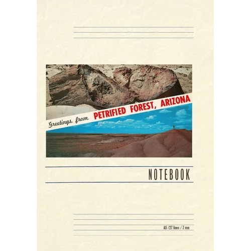 Vintage Lined Notebook Greetings from Petrified Forest - Paperback