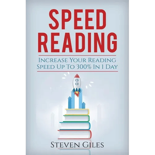 Speed Reading: Learn How To Speed Read In 24 Hours and Triple Your Reading Speed. Accelerated Learning, Beginners Guide To Speed Read - Paperback