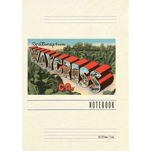 Vintage Lined Notebook Greetings from Waycross - Paperback