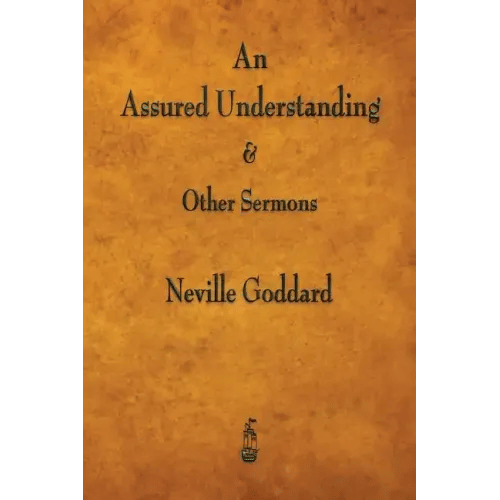 An Assured Understanding & Other Sermons - Paperback