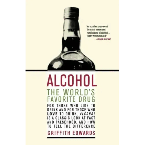 Alcohol: The World's Favorite Drug - Paperback