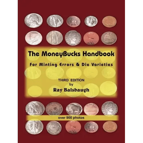 The MoneyBucks Handbook: For Minting Errors & Die Varieties - Paperback