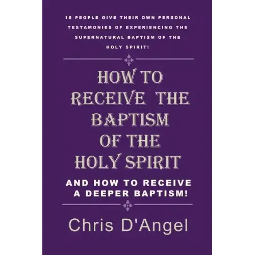 How to Receive the Baptism of the Holy Spirit - Paperback