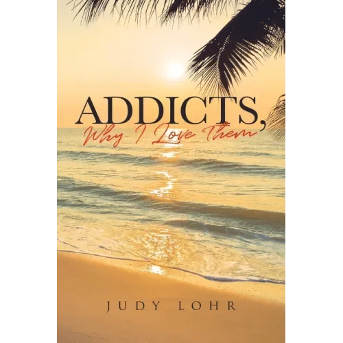 Addicts, Why I Love Them - Paperback