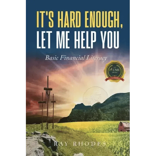 It's Hard Enough, Let Me Help You: Basic Financial Letiracy - Paperback