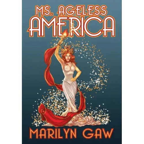 Ms. Ageless America - Hardcover