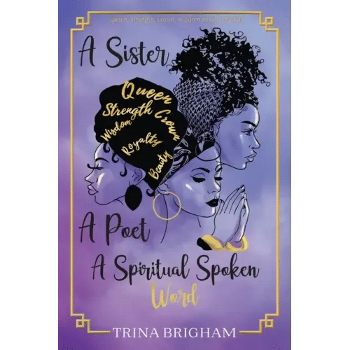 A Sister, A Poet, A Spiritual Spoken Words - Paperback