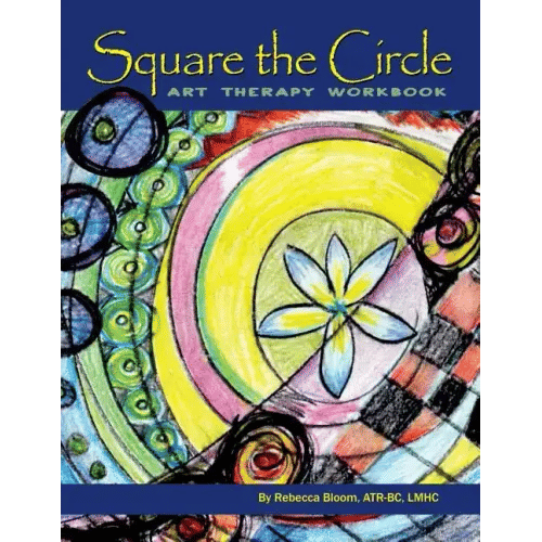 Square the Circle: Art Therapy Workbook - Paperback