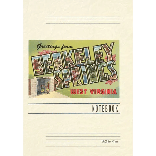 Vintage Lined Notebook Greetings from Berkeley Springs, West Virginia - Paperback