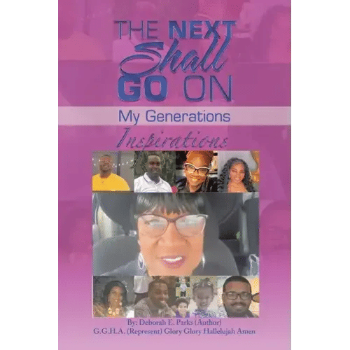 The Next Shall Go On: My Generations - Paperback