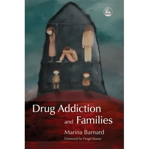 Drug Addiction and Families - Paperback
