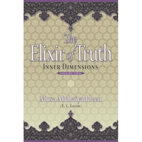 The Elixir of Truth: Inner Dimensions - Paperback