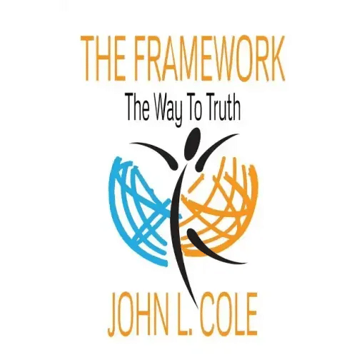 The Framework: The Way To Truth - Paperback