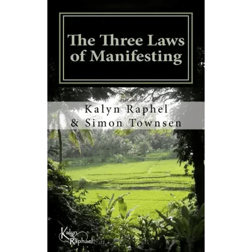 The Three Laws of Manifesting - Paperback