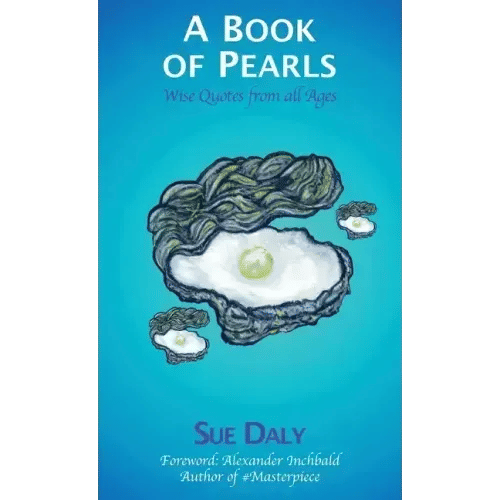 A Book of Pearls: Wise Quotes from all Ages - Hardcover