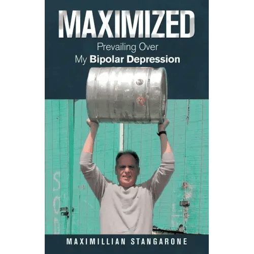 Maximized: Prevailing over My Bipolar Depression - Paperback