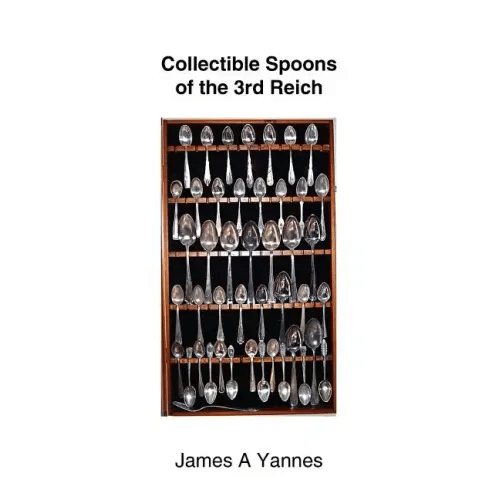 Collectible Spoons of the 3rd Reich - Paperback
