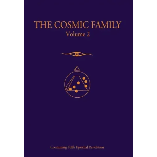 The Cosmic Family, Volume 2 - Hardcover