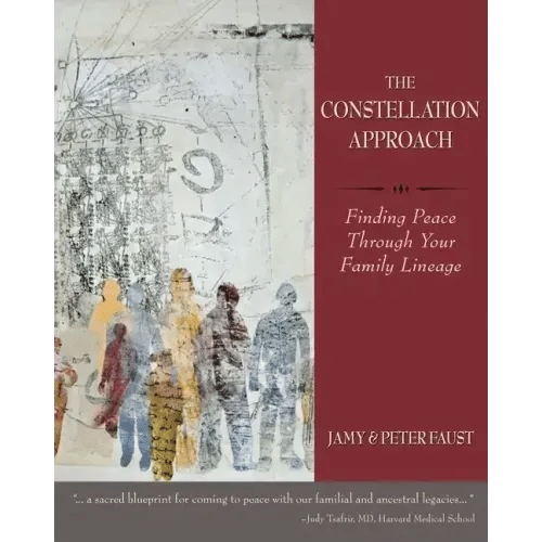 THE CONSTELLATION APPROACH Finding Peace Through Your Family Lineage - Paperback