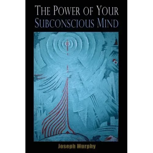 The Power of your Subconscious Mind - Paperback