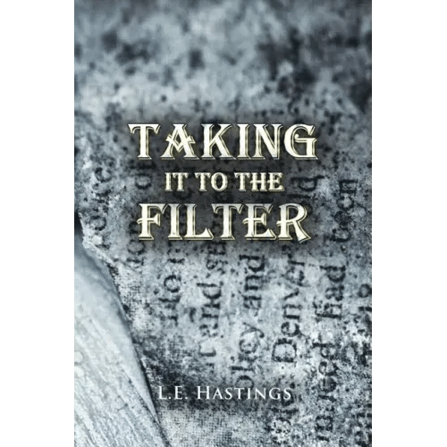 Taking It to the Filter - Paperback