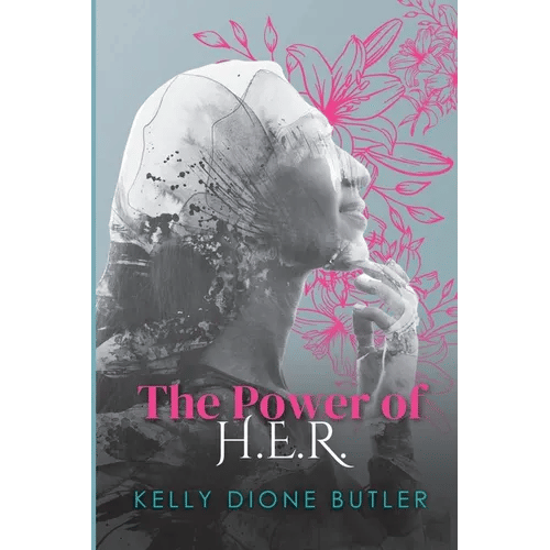 The Power of H.E.R. - Paperback