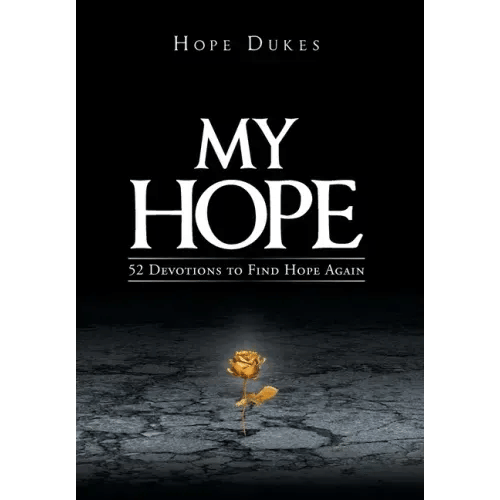 My Hope: 52 Devotions to Find Hope Again - Hardcover