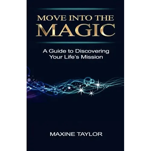 Move Into the Magic - Paperback
