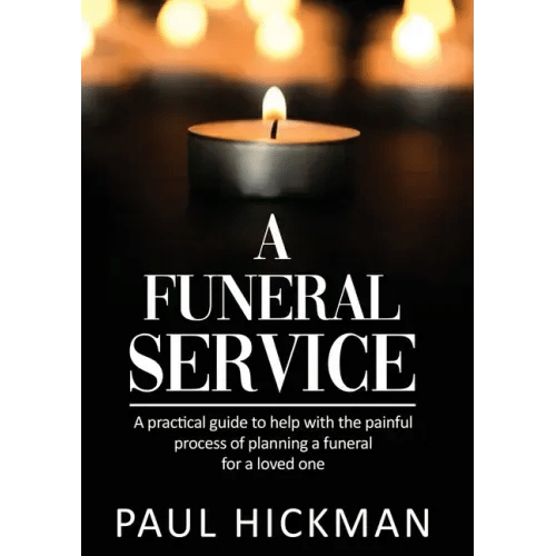 A Funeral Service: An easy to read, practical guide to support families through the painful process of planning the funeral service of a loved one - Paperback
